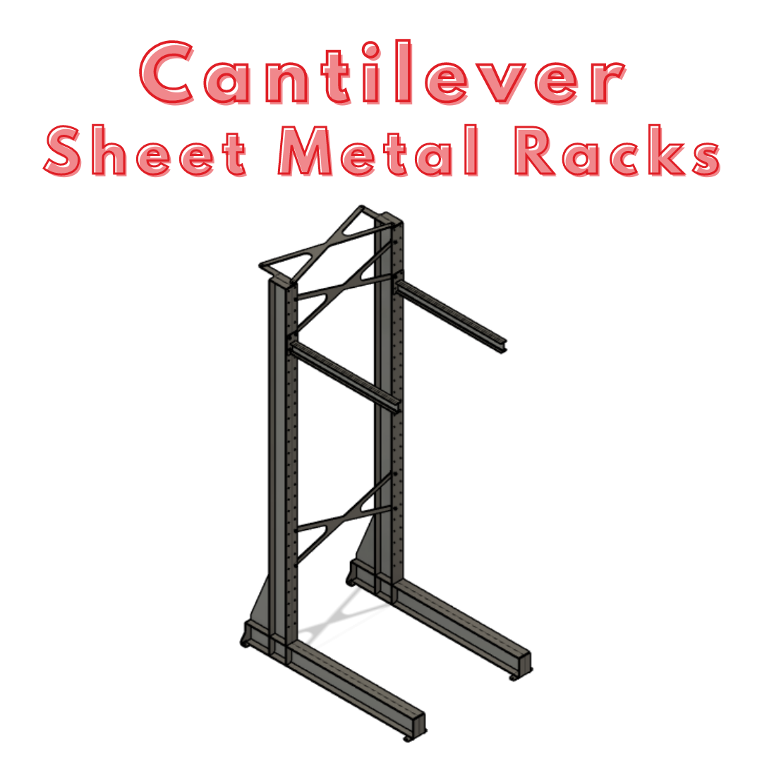 Cantilever Sheet Metal Racks – Laser Bros SHOP